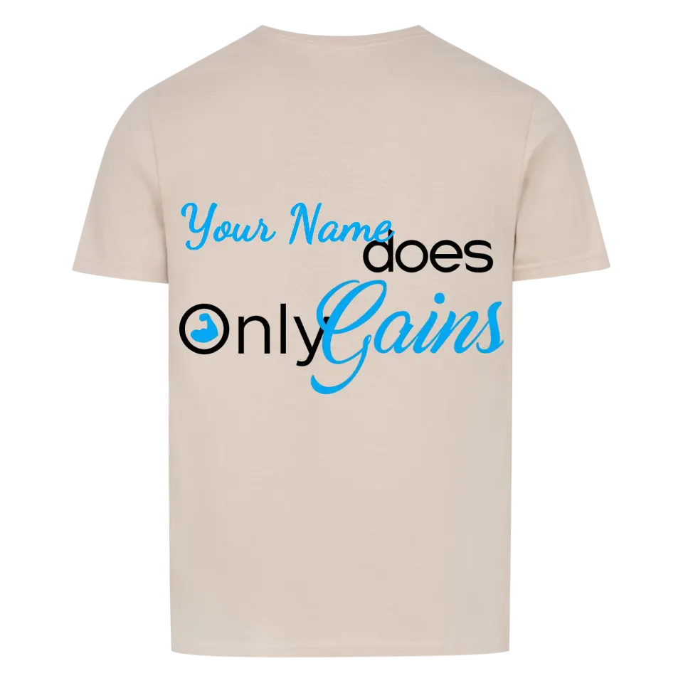 Only Gains - Personalizable shirt