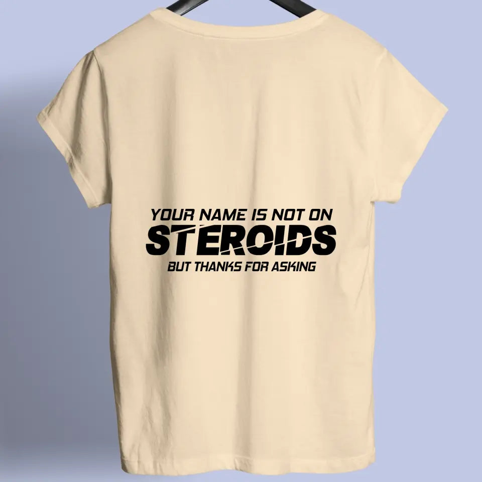 Niet op Roids - Personaliseerbaar shirt