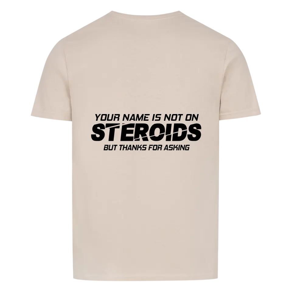 Niet op Roids - Personaliseerbaar shirt