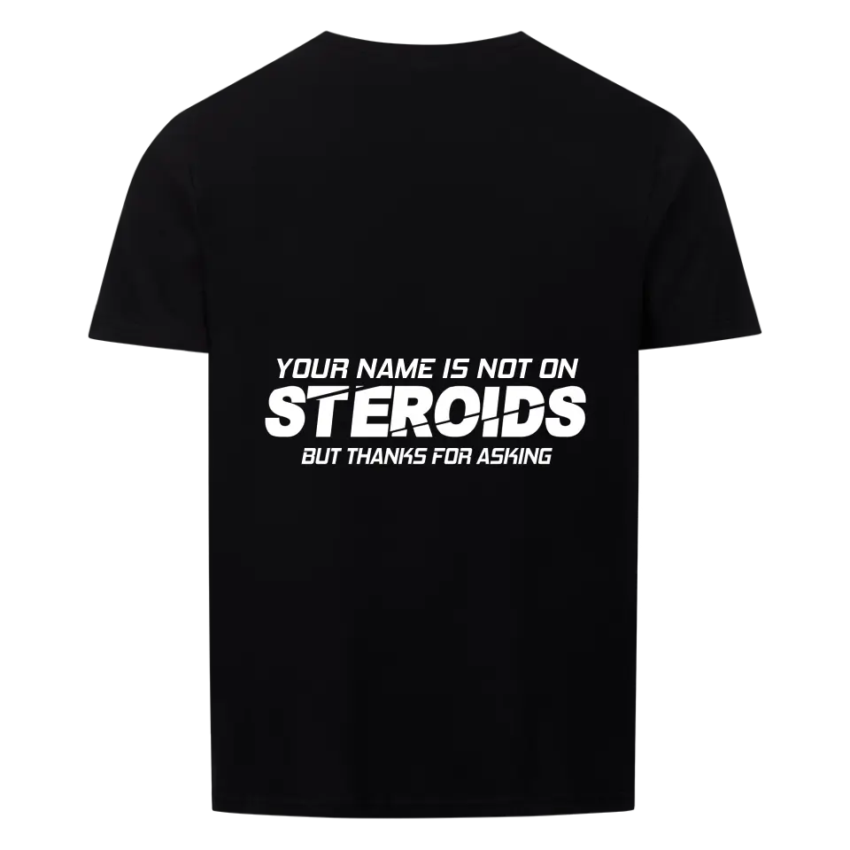 Niet op Roids - Personaliseerbaar shirt