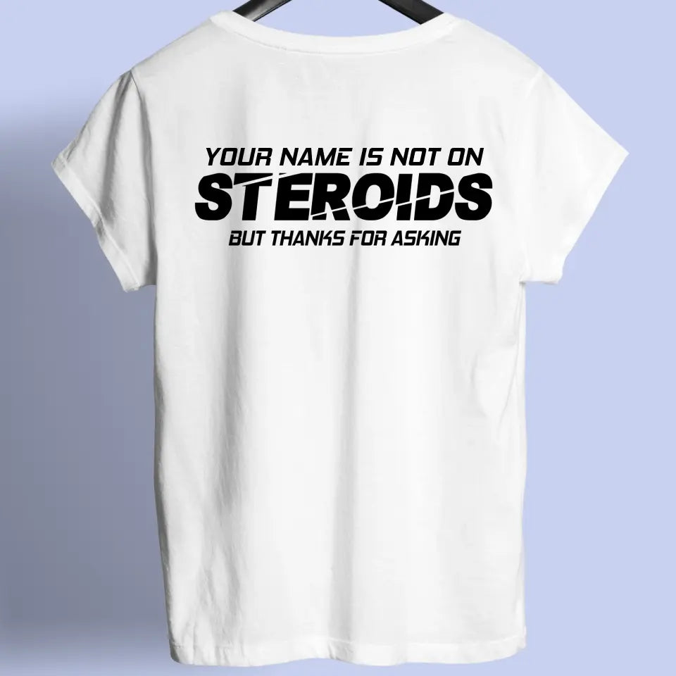 Niet op Roids - Personaliseerbaar shirt