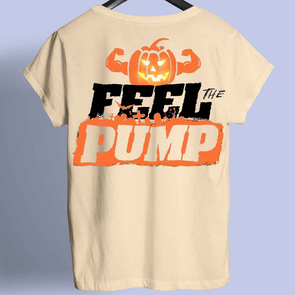 Feel the Pump - Premium T-Shirt Unisex Backprint