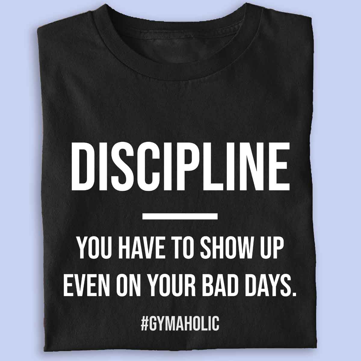 Discipline - Premium shirt unisex